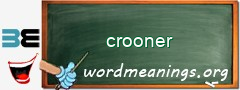 WordMeaning blackboard for crooner
